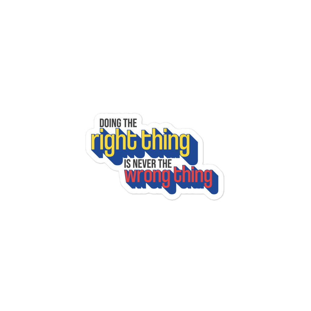 Sticker: Doing the Right Thing