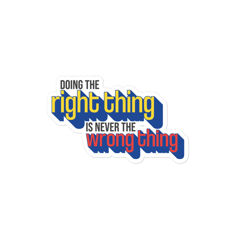 Sticker: Doing the Right Thing