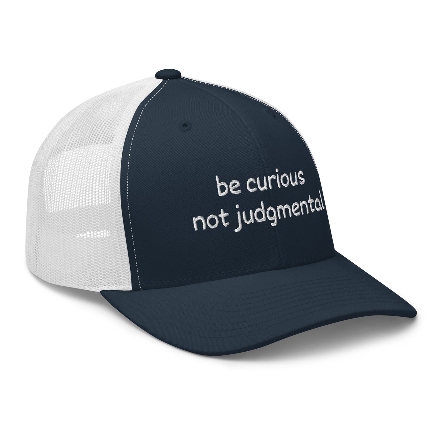 Be Curious Trucker Cap