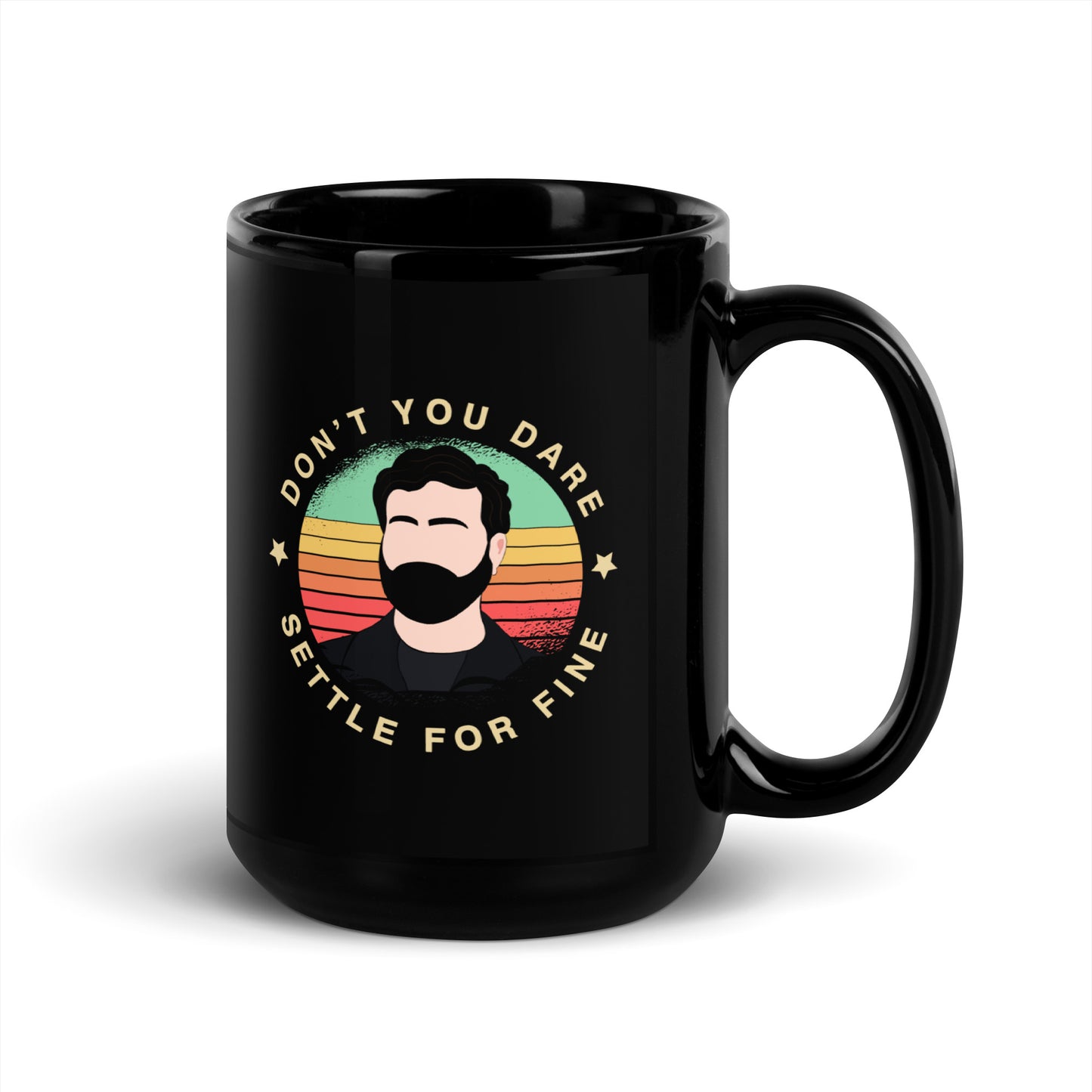 Don't Settle Black Glossy Mug