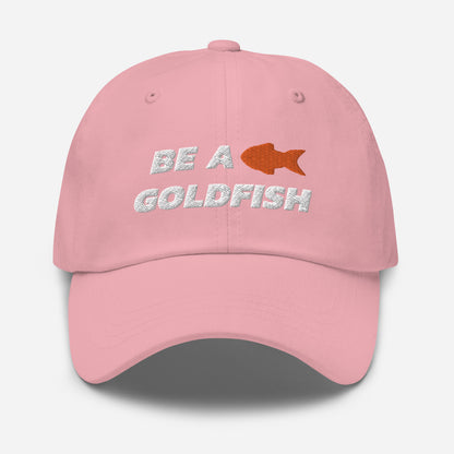 Be A Goldfish Dad hat