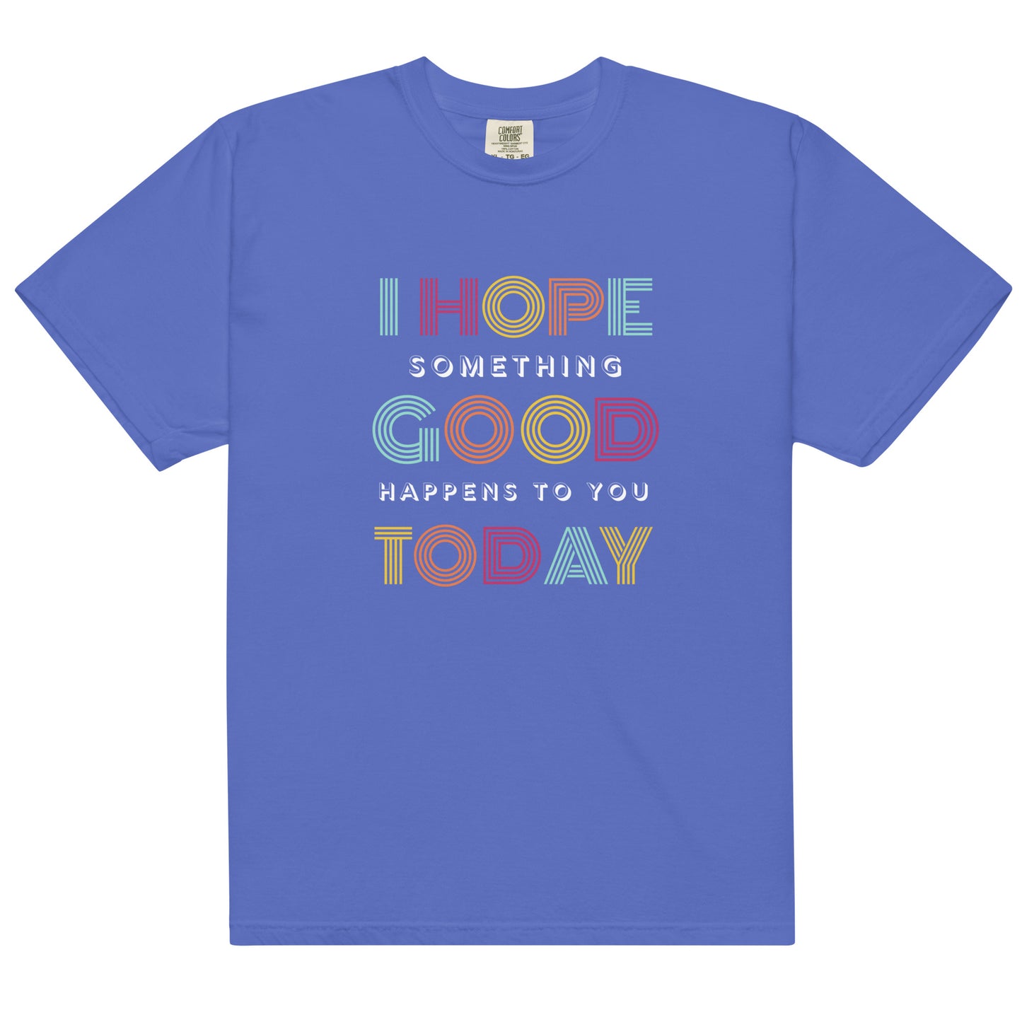 T-Shirt: Something Good