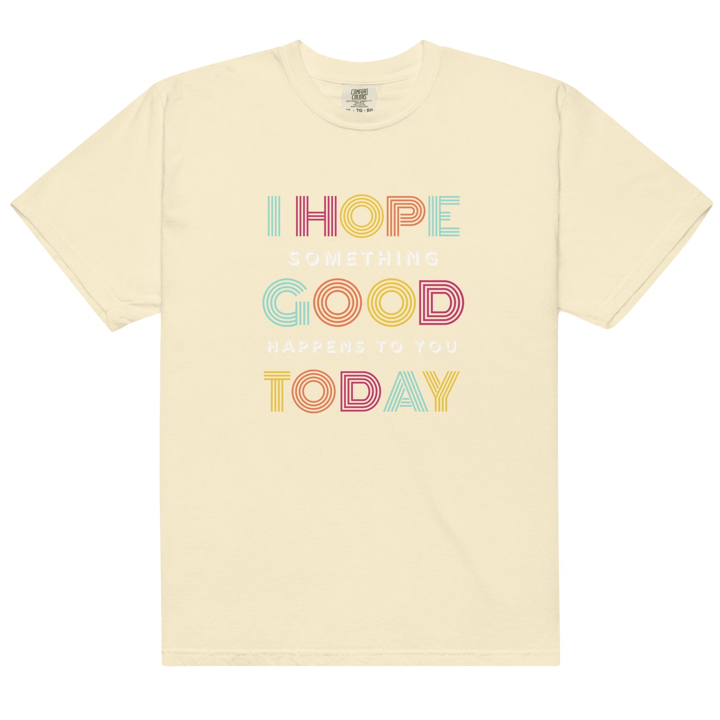 T-Shirt: Something Good